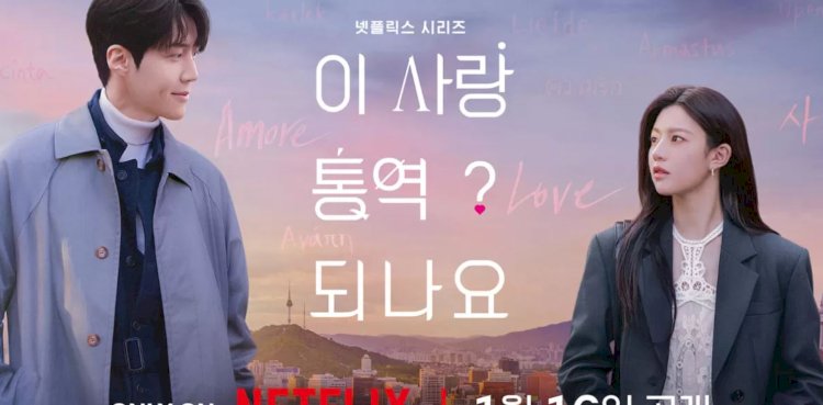 Review Can This Love Be Translated?: Drakor Romantis yang Wajib Ditonton